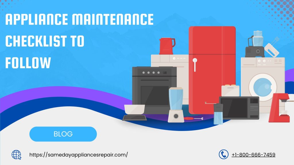 appliance-maintenance-checklist-to-follow-sameday-appliances